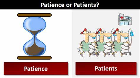 Patience/Patients